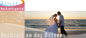 Ostsee-Hochzeitsportal - Ihr Hochzeitsportal für die gesamte Ostsee-Küste